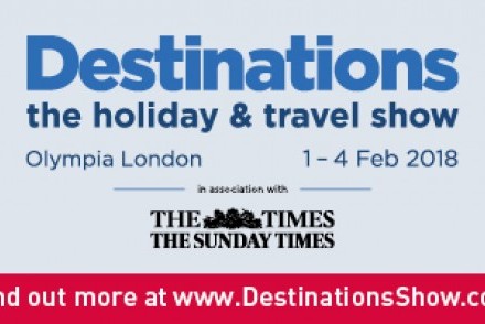 Destinations: The Holiday & Travel Show, Olympia London, 01-04 February 2018